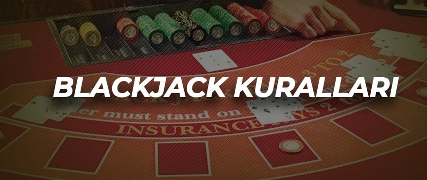 blackjack kurallari nelerdir